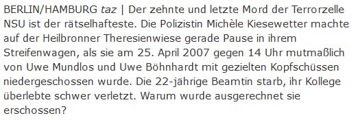 TAZ: Im ersten Satz wird behauptet, der NSU hätte Kiesewetter umgebracht.