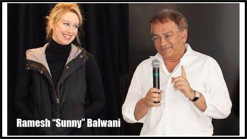 Holmes' Partner und Freund Ramesh (Sunny) Balwani Holmes' Partner und Freund Ramesh (Sunny) Balwani